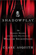 Click here to purchase 'Shadowplay' by Clare Asquith, at Amazon.com