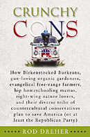 Click here to buy Crunchy Cons by Rod Dreher at Amazon...