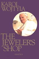 Karol Wojtyla's play, 'The Jeweler's Shop' 